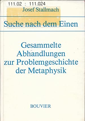 Seller image for Suche nach dem Einen Gesammelte Beitrge zur Problemgeschichte der Metaphysik for sale by avelibro OHG