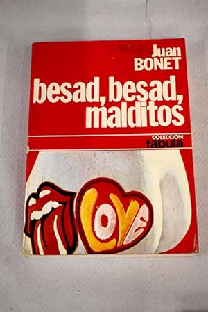 Imagen del vendedor de Besad, besad, malditos a la venta por Alcaná Libros