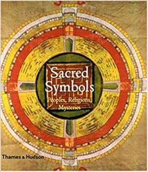 Imagen del vendedor de Sacred Symbols: Peoples, Religions, Mysteries a la venta por WeBuyBooks