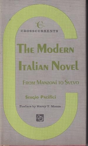 Bild des Verkufers fr The Modern Italian Novel : From Manzoni to Svevo zum Verkauf von Studio Books