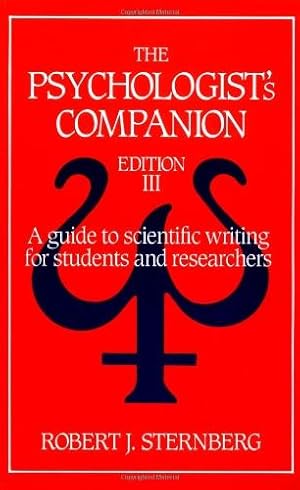 Imagen del vendedor de The Psychologist's Companion: A Guide to Scientific Writing for Students and Researchers a la venta por WeBuyBooks