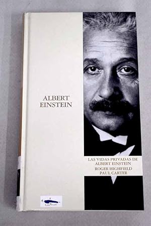 Imagen del vendedor de Las vidas privadas de Albert Einstein a la venta por Alcan Libros