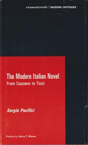 Bild des Verkufers fr The Modern Italian Novel : From Capuana to Tozzi zum Verkauf von Studio Books