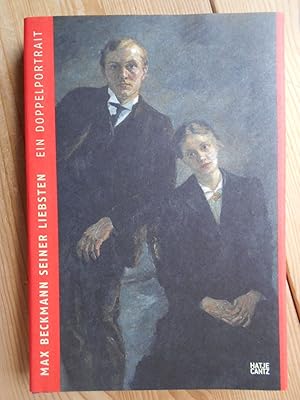 Bild des Verkufers fr Max Beckmann seiner Liebsten : ein Doppelportrait. Text von Cornelia Wieg; Briefwechsel zwischen Minna Beckmann-Tube und Max Beckmann; [Anlsslich der Ausstellung "Max Beckmann Seiner Liebsten - ein Doppelportrait" Stiftung Moritzburg, Kunstmuseum des Landes Sachsen-Anhalt, Halle, vom 18.9. bis 27.11.2005 ; Staatliche Museen zu Berlin, Alte Nationa zum Verkauf von Antiquariat Rohde