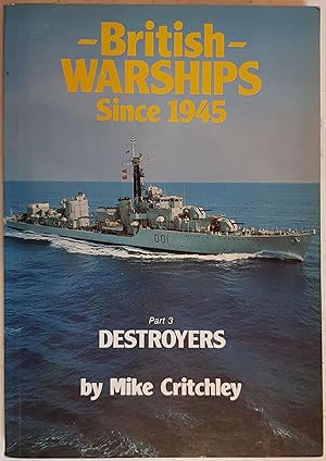 British Warships Since 1945: Destroyers Pt. 3