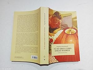 Imagen del vendedor de T no eres como otras madres a la venta por La Social. Galera y Libros