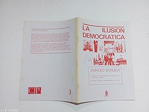 Seller image for La Ilusion Democrtica for sale by La Social. Galera y Libros