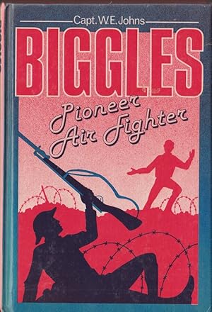 Biggles Pioneer Air Fighter