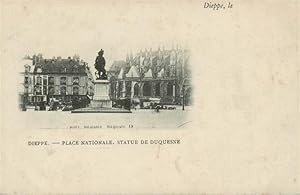 Postkarte Carte Postale 13907171 Dieppe 76 Seine-Maritime Place Nationale Statue de Duquesne