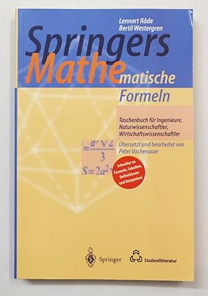 Bild des Verkufers fr Springers Mathematische Formeln Taschenbuch fr Ingenieure, Naturwissenschaftler, Wirtschaftswissenschaftler. bersetzt und bearbeitet von Peter Vachenauer. zum Verkauf von Antiquariat Martin Barbian & Grund GbR