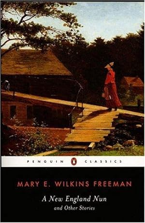 Bild des Verkufers fr A New England Nun And Other Stories (Penguin Classics) zum Verkauf von WeBuyBooks 2