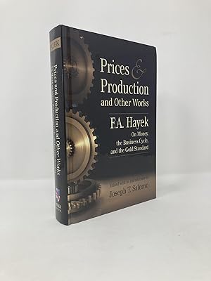 Prices and Production and Other Works