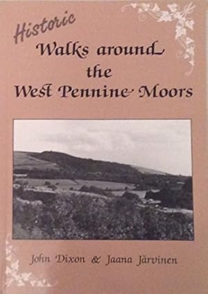 Immagine del venditore per Historic Walks Around the West Pennine Moors venduto da WeBuyBooks