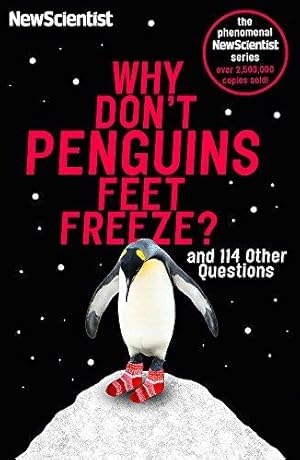 Bild des Verkufers fr Why Don't Penguins' Feet Freeze?: And 114 Other Questions zum Verkauf von WeBuyBooks