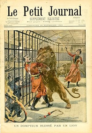 "LE PETIT JOURNAL N°522 du 18/11/1900" UN DOMPTEUR BLESSÉ PAR UN LION / TERRIBLE ACCIDENT D'AUTOM...