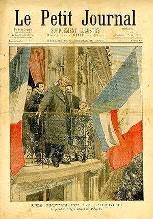 "LE PETIT JOURNAL N°525 du 9/12/1900" LE PRÉSIDENT KRÜGER SALUANT LES PARISIENS / ARRIVÉE DU PRÉS...