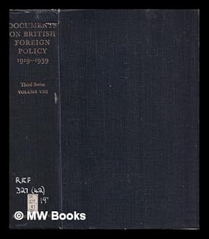 Image du vendeur pour Documents on British foreign policy 1919-1939 : third series / edited by E.L. Woodward and Rohan Butler mis en vente par MW Books Ltd.