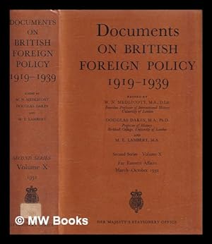 Seller image for Documents on British foreign policy, 1919-1939. Second series. Vol. 10 [Far Eastern affairs, March-October 1932] / edited by W.N. Medlicott, Douglas Dakin and M.E. Lambert for sale by MW Books Ltd.