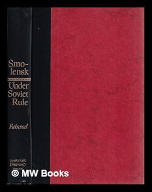 Seller image for Smolensk under Soviet Rule. [With illustrations.] for sale by MW Books Ltd.