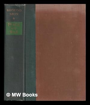 Imagen del vendedor de Peace and war : a theory of international relations / translated from the French by Richard Howard and Annette Baker Fox a la venta por MW Books Ltd.