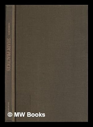 Immagine del venditore per Shady Practices : Agroforestry and Gender Politics in The Gambia / Richard A. Schroeder venduto da MW Books Ltd.