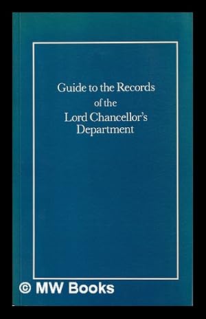 Immagine del venditore per Guide to the records of the Lord Chancellor's Department / Patrick Polden venduto da MW Books Ltd.