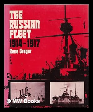 Immagine del venditore per The Russian fleet, 1914-1917 / translated [from the German] by Jill Gearing ; [edited by A. J. Watts]. venduto da MW Books Ltd.