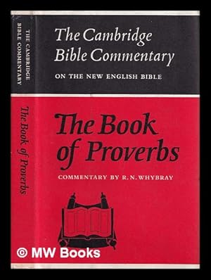 Seller image for The book of Proverbs / commentary by R.N. Whybray for sale by MW Books Ltd.