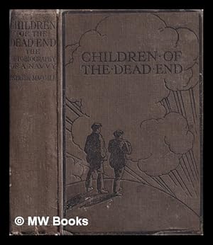 Seller image for Children of the dead end : the autobiography of a navvy / Patrick MacGill for sale by MW Books Ltd.