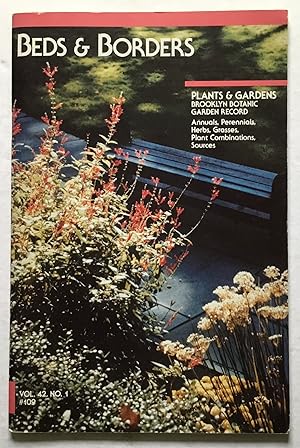 Beds & Borders. #109. Plants and Gardens. Brooklyn Botanic Garden Record.