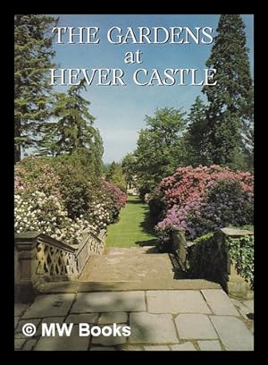 Imagen del vendedor de The gardens at Hever Castle a la venta por MW Books Ltd.