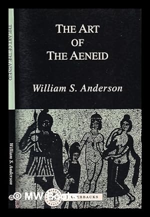 Bild des Verkufers fr The art of the Aeneid / William S. Anderson zum Verkauf von MW Books Ltd.