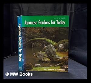 Immagine del venditore per Japanese gardens for today / by D. Engel ; with a foreword by Richard Neutra venduto da MW Books Ltd.