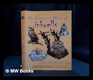 Image du vendeur pour The collector's world of inkwells / Jean & Frank Hunting mis en vente par MW Books Ltd.