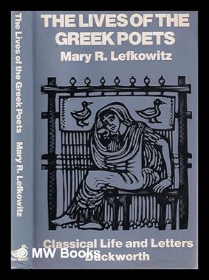 Seller image for The lives of the Greek poets / Mary R. Lefkowitz for sale by MW Books Ltd.