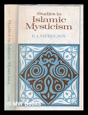 Imagen del vendedor de Studies in Islamic mysticism / Reynold A. Nicholson a la venta por MW Books Ltd.