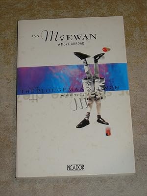Bild des Verkufers fr A Move Abroad: Or Shall We Die; The Ploughman's Lunch: Or Shall We Die?: An Oratorio AND Ploughman's Lunch (Picador Books) zum Verkauf von Neo Books