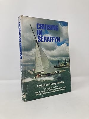 Bild des Verkufers fr Cruising in Seraffyn: The Story of a Seven-Year Cruise zum Verkauf von Southampton Books