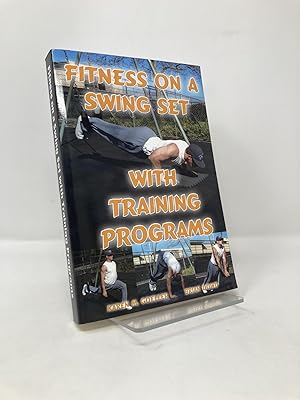 Seller image for Fitness on a Swing Set with Training Programs for sale by Southampton Books