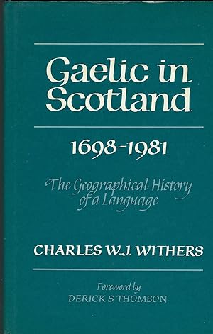 Gaelic in Scotland, 1698-1981: The Geographical History of a Language.