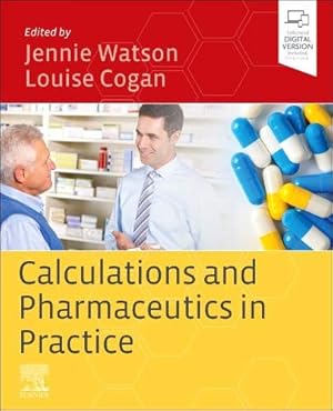 Immagine del venditore per Calculations and Pharmaceutics in Practice venduto da WeBuyBooks