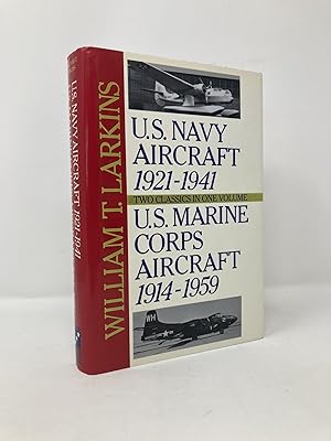 Seller image for US Navy Aircraft 1921-1941 / US Marine Corps Aircraft 1914-1959 for sale by Southampton Books