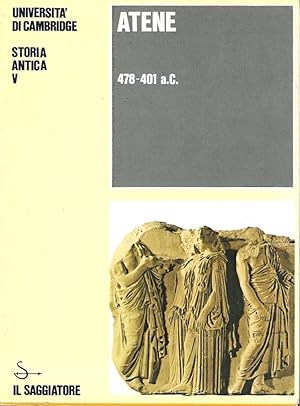 Atene 478-401 a.C. - Università di Cambridge - Storia antica, vol. V