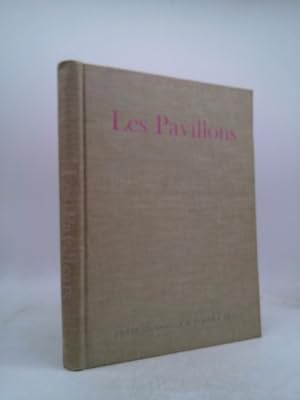 Bild des Verkufers fr Les Pavillons: French Pavilions of the Eighteenth Century zum Verkauf von ThriftBooksVintage