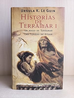 Imagen del vendedor de Historias de Terramar I. Ursula Le Guin. Ediciones Minotauro, 2003. a la venta por Bibliomania