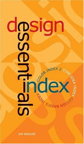 Imagen del vendedor de Design Essential Index: WITH Color Index 2 AND Type Idea Index AND Design Basics Index a la venta por WeBuyBooks