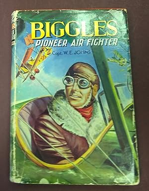 Immagine del venditore per Three titles: 1. Biggles Pioneer Air Fighter; 2. Biggles of 266; 3. Biggles of the Camel Squadron. venduto da Bristow & Garland