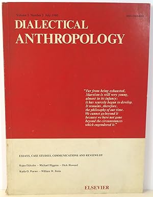 Seller image for Dialectical Anthropology : Essays, Case Studies, Communications and Reviews Volume 5, Number 2 - July 1980 for sale by Evolving Lens Bookseller