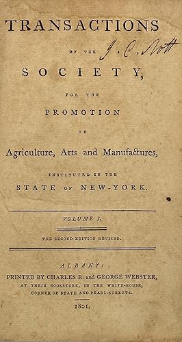 Image du vendeur pour TRANSACTIONS OF THE SOCIETY, for the Promotion of Agriculture, Arts and Manufactures, Instituted in the State of New-York.; Volume I. The second edition revised mis en vente par Bartleby's Books, ABAA