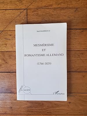 Bild des Verkufers fr MESMERISME ET ROMANTISME ALLEMAND (1766-1829). zum Verkauf von Librairie Sainte-Marie